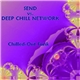 Send Vs. Deep Chill Network - Chilled-out Funk